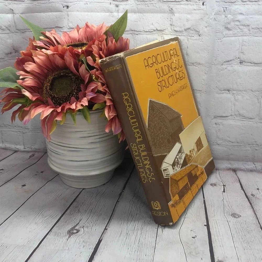 1979 vintage textbook AGRICULTURAL BUILDINGS & STRUCTURES